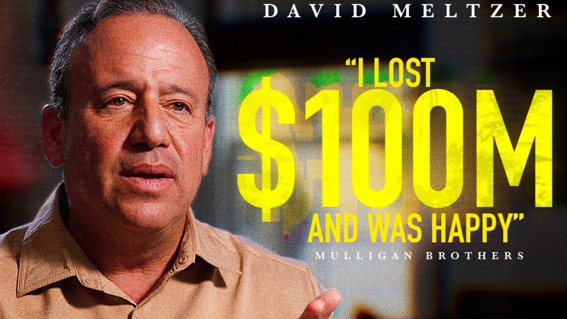 Losing 100 Million made me happy – David Meltzer [Motivational Speaker]